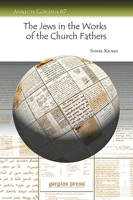 The Jews in the Works of the Church Fathers