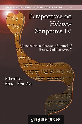 Perspectives on Hebrew Scriptures IV