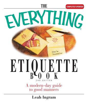 The Everything Etiquette Book
