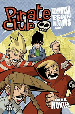 Pirate Club Volume 2: Brainwash Escape Victims