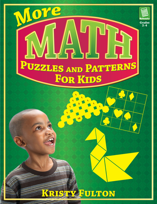 More Math Puzzles and Patterns For Kids