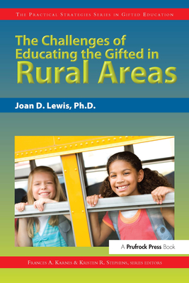 The Challenges of Educating the Gifted in Rural Areas