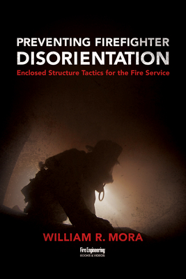 Preventing Firefighter Disorientation