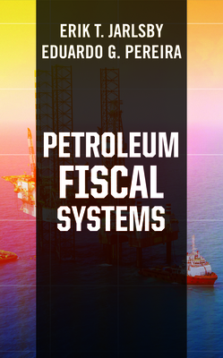 Petroleum Fiscal Systems