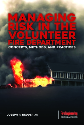 Managing Risk in the Volunteer Fire Department