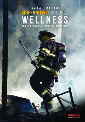 Firefighter Emotional Wellness