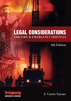 Legal Considerations for Fire & Emergency Services