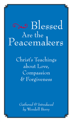 Blessed Are The Peacemakers