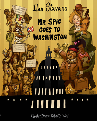 Mr. Spic Goes To Washington