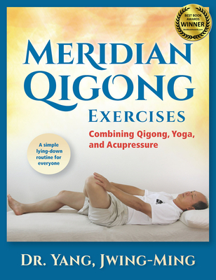 Meridian Qigong Exercises