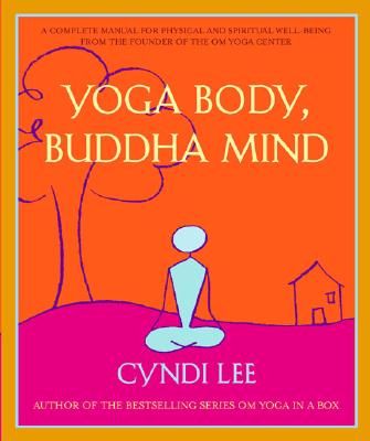 Yoga Body, Buddha Mind