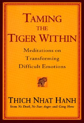 Taming the Tiger Within