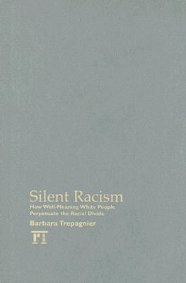 Silent Racism