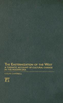 The Easternization of the West