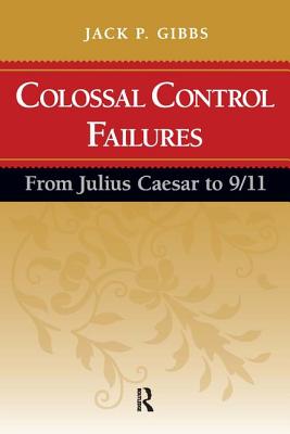 Colossal Control Failures