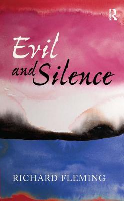 Evil and Silence