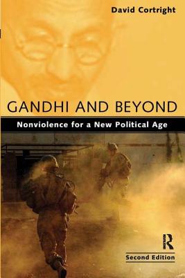 Gandhi and Beyond