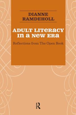 Adult Literacy in a New Era