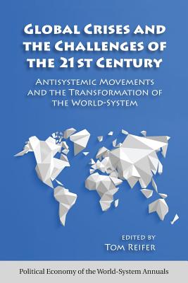 Global Crises and the Challenges of the 21st Century