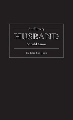 Stuff Every Husband Should Know