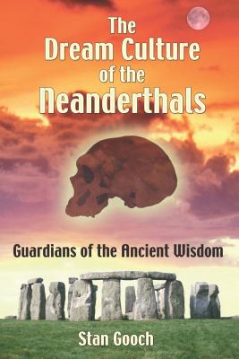 The Dream Culture of the Neanderthals