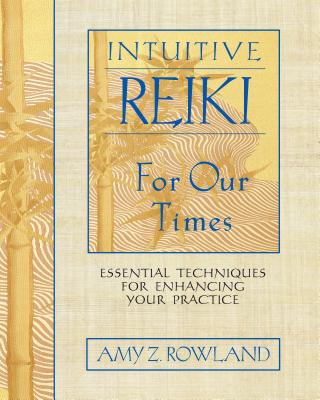 Intuitive Reiki for Our Times