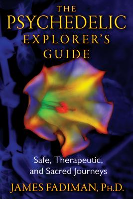 The Psychedelic Explorer's Guide