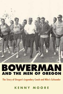 Bowerman and the Men of Oregon