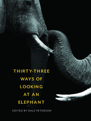 Thirty-Three Ways of Looking at an Elephant