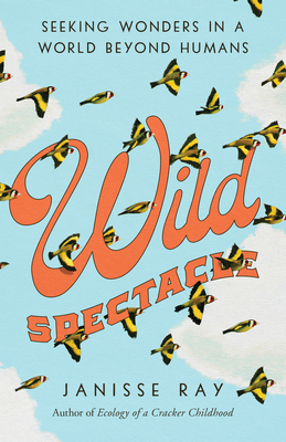 Wild Spectacle