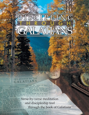 Discipling Through Galatians Study Guide