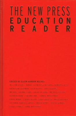 The New Press Education Reader