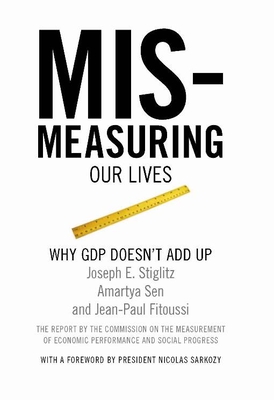 Mis-measuring Our Lives