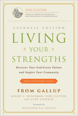 Living Your Strengths Catholic Edition