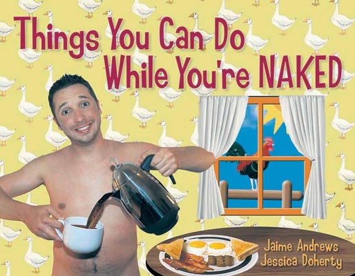 Things You Can Do While You're Naked