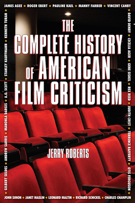 The Complete History Of American Film Criticism