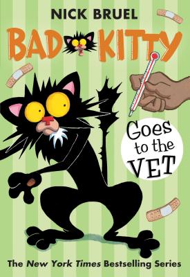 Bad Kitty Goes to the Vet (classic black-and-white edition)