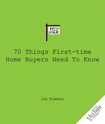 70 Things First-Time Home Buyers Need to Know