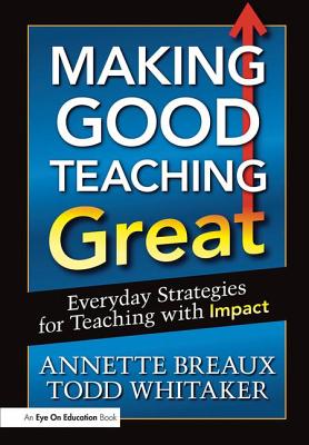 Making Good Teaching Great