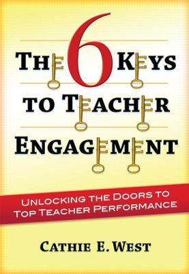 The 6 Keys to Teacher Engagement