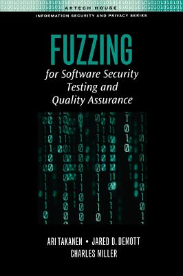 Fuzzing for Software Security Testing and Quality Assurance