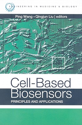 Cell-Based Biosensors: Principles and Applications