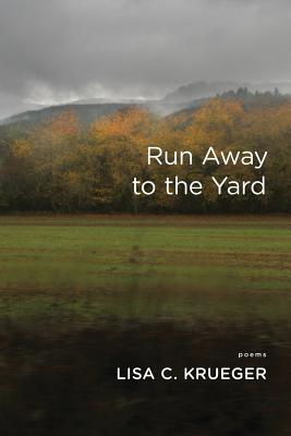 Run Away to the Yard