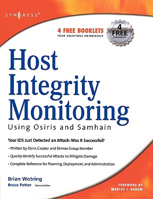 Host Integrity Monitoring Using Osiris and Samhain