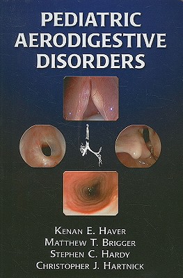 Pediatric Aerodigestive Disorders