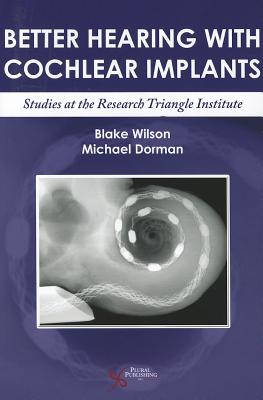 Better Hearing with Cochlear Implants