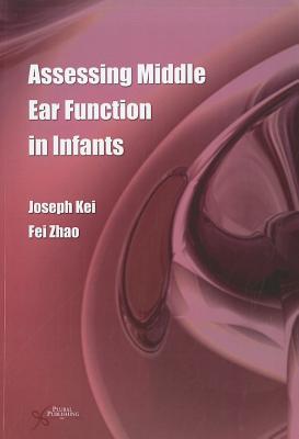 Assessing Middle Ear Function in Infants