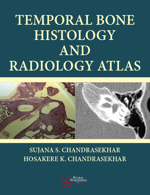 Temporal Bone Histology and Radiology Atlas