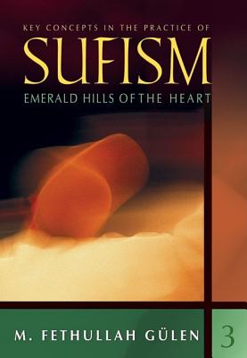 Key Concepts in the Practice of Sufism