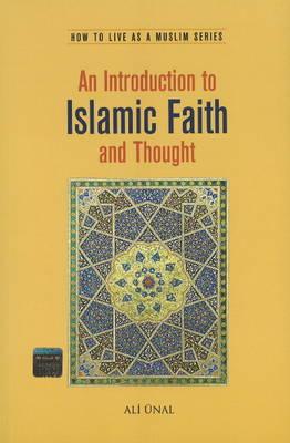 An Introduction to Islamic Faith and Thought